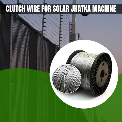 Clutch Wire For Solar Jhatka Machine